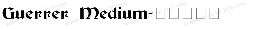 Guerrer Medium字体转换